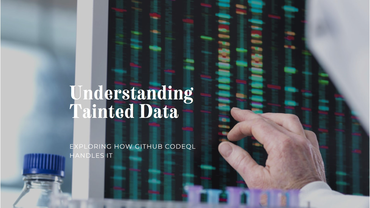 CodeQL: What is a Tainted Data?